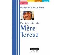 Petite vie de Mère Teresa (grands caractères) Guillemette De La Borie (Auteur)