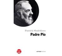 Petite vie de Padre Pio - Patrick Sbalchiero - Artege - Poche - Essai