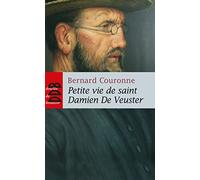 Petite vie de saint Damien De Veuster