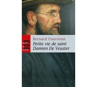 Petite vie de saint Damien De Veuster Apôtre des lépreux de Molokaï (1840(1889) - Bernard Couronne - Desclée De Brouwer - Poche - Livre