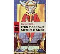 Petite Vie De Saint Grégoire Le Grand