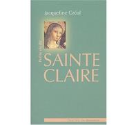 Petite Vie de Sainte Claire - Jacqueline Gréal - Desclée De Brouwer - Poche - Récit