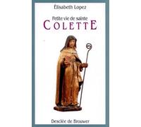 Petite vie de sainte Colette