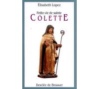 Petite vie de sainte Colette