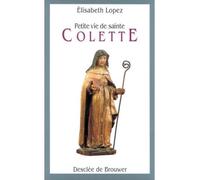 Petite vie de sainte Colette