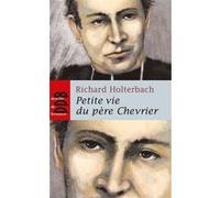 Petite Vie Du Père Chevrier