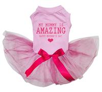 Petitebelle My Mummy Is Amazing Happy Mother's Day Robe pour chien Rose/rose Taille XS