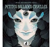 Petites Ballades Cruelles - Marga « BlackBanshee » Biazzi - Shockdom - broché - Bande dessinée