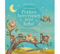 Petites berceuses pour bébé - Livre sonore