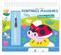 MES JOLIES PEINTURES MAGIQUES - PETITES BETES