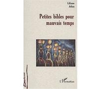 Petites bibles pour mauvais temps Liliane Atlan (Auteur)