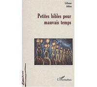 Petites bibles pour mauvais temps - Liliane Atlan - L'harmattan - broché - Roman