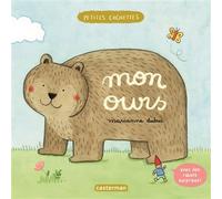 Petites cachettes - Mon ours - Marianne Dubuc - Casterman - cartonné - Album jeunesse