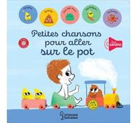 Petites chansons pour aller sur le pot - Paule Battault - Larousse - cartonné - Comptine, chant