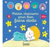 Petites chansons pour bien faire dodo Paule Battault (Auteur), Tristan Mory (Illustration)