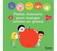 Petites chansons pour manger comme un grand – Larousse