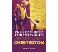 Petites choses formidables - Gilbert Keith Chesterton - Desclée De Brouwer - broché - Roman