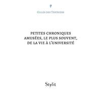 Petites chroniques amusées, le plus souvent, de la vie à l'université
