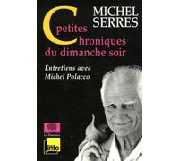 Petites Chroniques du dimanche soir: Tome 1