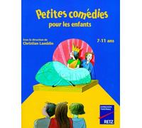 Petites Comédies Pour Les Enfants - De 7 À 11 Ans