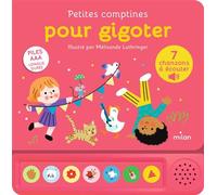 Petites comptines pour gigoter - Mélisande Luthringer - Milan Eds - cartonné - Comptine, chant