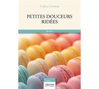 Petites douceurs ridées - Gaëlle Schwab - Verone Eds - broché - Roman