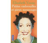 Petites embrouilles et pieux mensonges