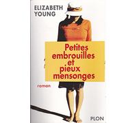 Petites embrouilles et pieux mensonges