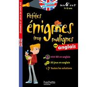 Petites énigmes trop malignes - Anglais de la 6e à la 5e - Cahier de vacances 2021