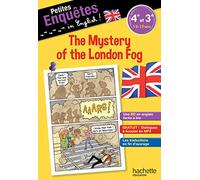 Petites enquêtes in English 4e-3e The Mystery of the London Fog- Cahier de vacances