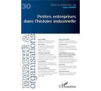Petites entreprises dans l'histoire industrielle Collectif (Auteur)