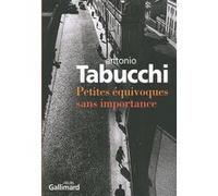 Antonio Tabucchi – Petites équivoques sans importance – Trad. Bernard Comment – Roman broché