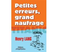 Petites Erreurs, Grand Naufrage - 2ème Édition