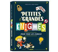 Aurore Meyer – Petites et grandes énigmes pour tous les curieux – Cartonné