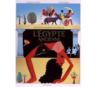 Petites et grandes histoires de l'Egypte ancienne - Aude Gros de Beler - Actes Sud Jeunesse - cartonné - Document jeunesse
