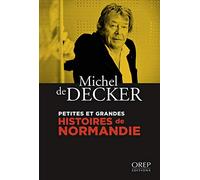 Petites et grandes histoires de Normandie