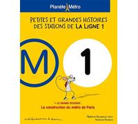 Petites et grandes histoires des stations de la ligne 1 - Stéphanie Boudaille-Lorin - Bonhomme De Chemin - broché - Guide