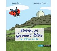 Petites et grosses bêtes du Mont d'Or