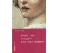 Petites fables de sagesse pour temps incertains