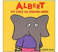 Petites familles albert vit chez sa Ophélie Texier (Auteur)