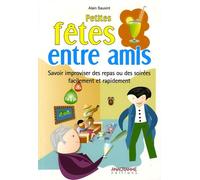 Petites Fêtes Entre Amis
