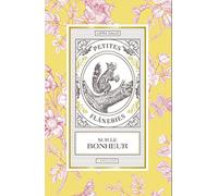 Petites flâneries sur le bonheur