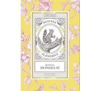 Petites flâneries sur le bonheur – Larousse