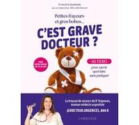Petites frayeurs et gros bobos... C'est grave docteur ? Julieta Quesada (Auteur), Alix Lefief-Delcourt (Auteur)
