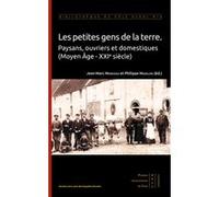 Petites gens de la terre Jean-Marc Moriceau (Edité par), Jean-Marc Moriceau (Collection dirigée par), Philippe Madeline (Edité par), Philippe Madeline (Collection dirigée par), Jean-Marc Moriceau (Aut
