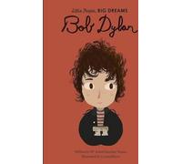 Petites gens, grands rêves : Bob Dylan