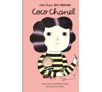 Petites gens, grands rêves : Coco Chanel
