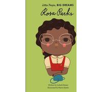 Petites gens, grands rêves : Rosa Parks