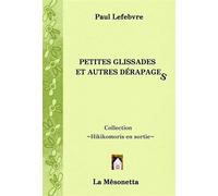 Petites glissades et autres dérapages - Paul Lefebvre - La Mesonetta Editions De - broché - Roman