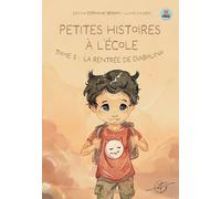 Petites histoires à l'école - Tome 3: La rentrée de Diabolino